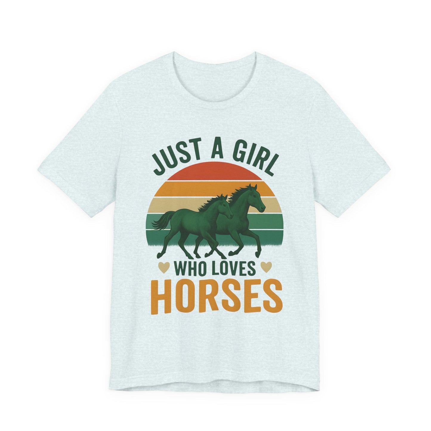 Just a Girl Who Loves Horses Tee | Horse Lover Shirt, Equestrian Gift, Casual Summer Tee, Birthday Present, Gift for Horse Girls