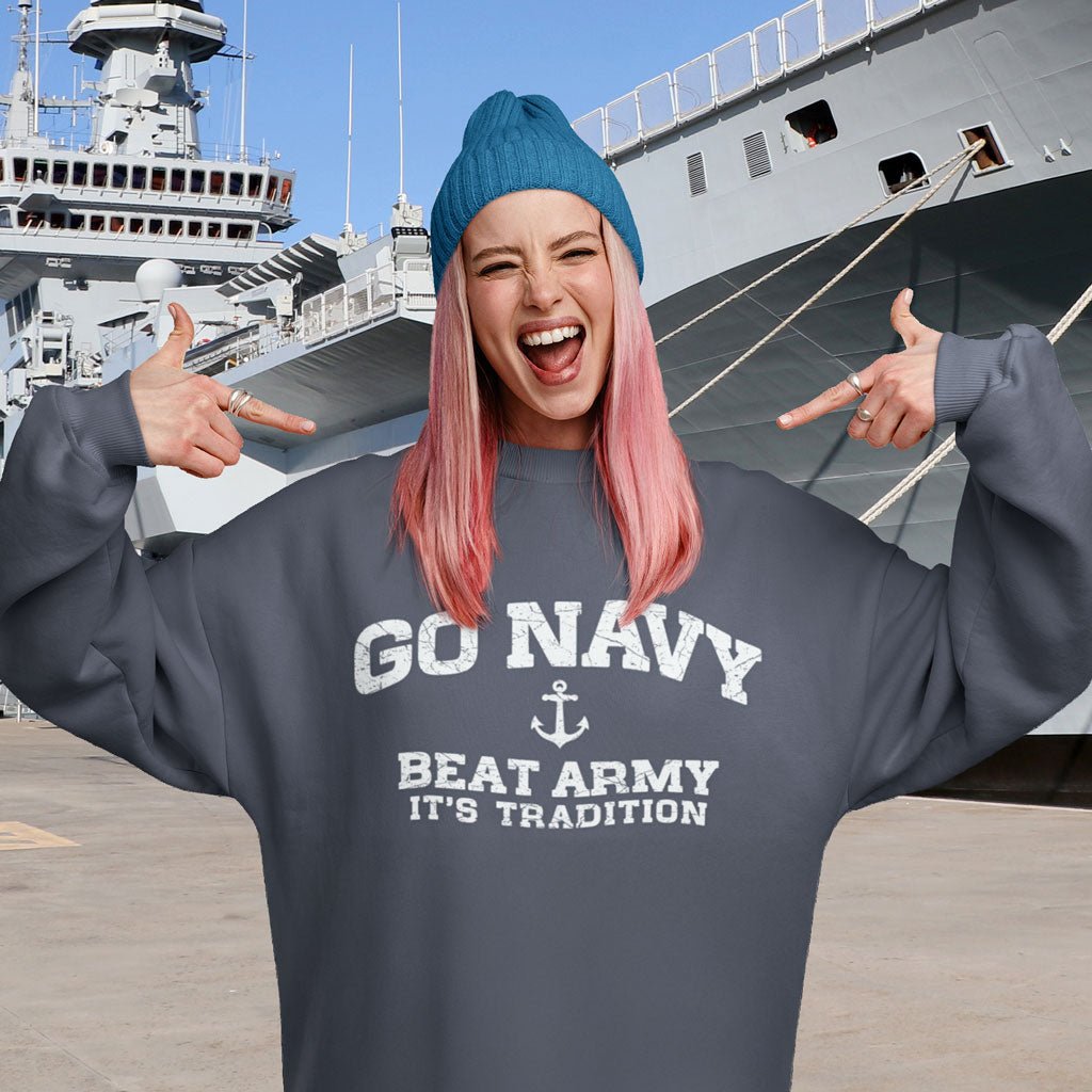 Go Navy Sweatshirt ⚓️ "Go Navy, Beat Army! It's Tradition"
