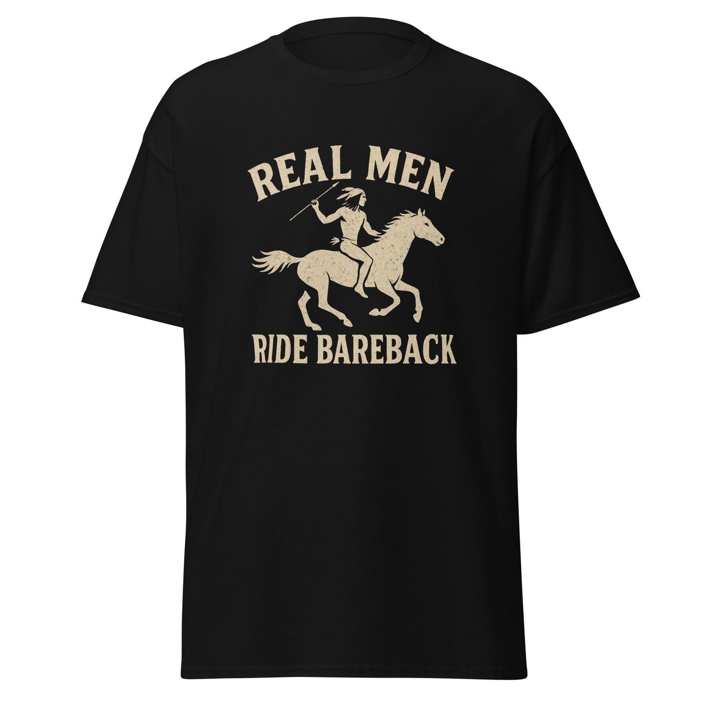 Real Men Ride Bareback Classic Cut Cotton Tee