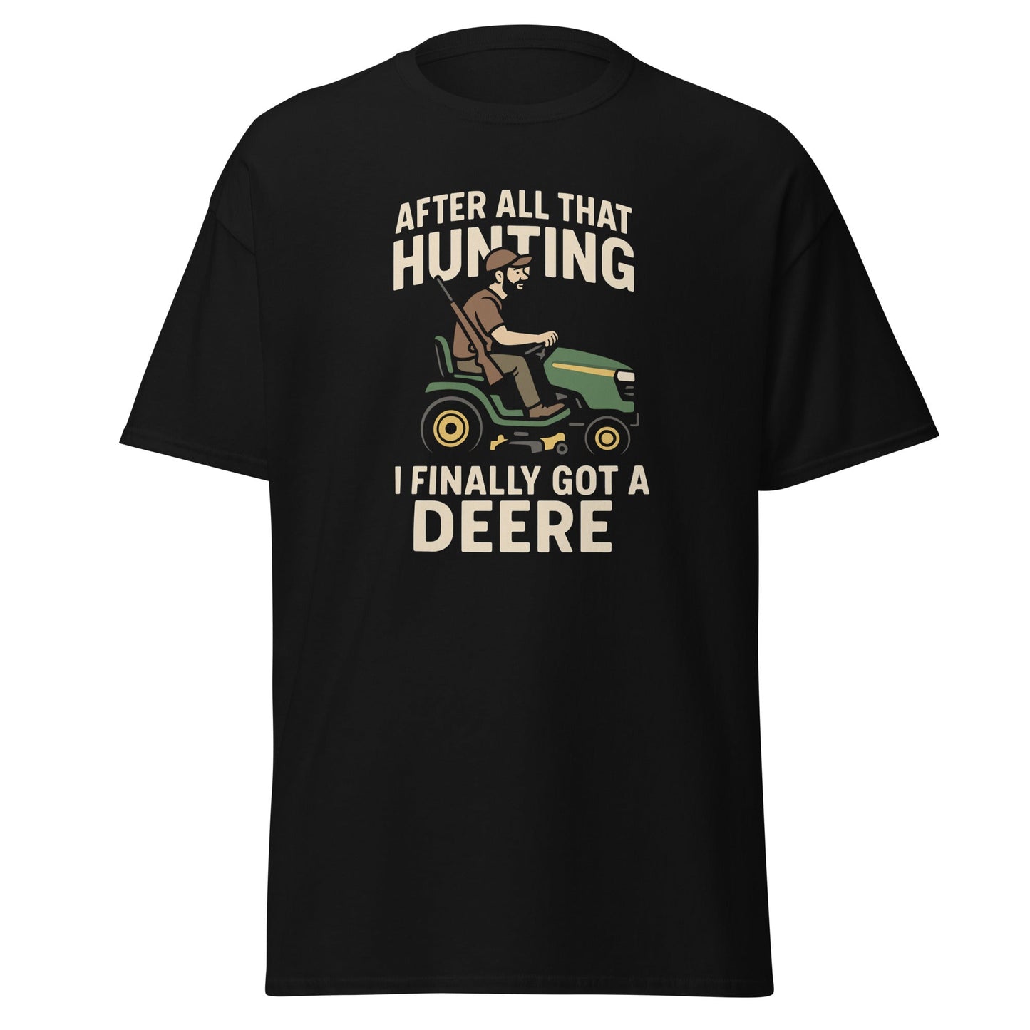 Hunting Paid Off Men's T-Shirt