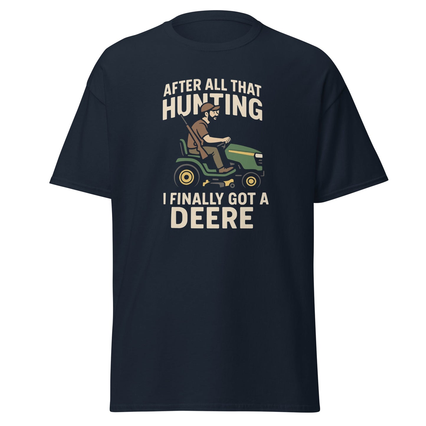 Hunting Paid Off Men's T-Shirt
